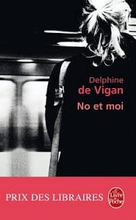 No et moi, de Delphine de Vigan