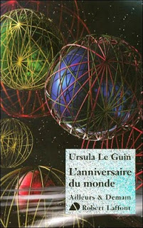 L’anniversaire du monde, d’Ursula Le Guin