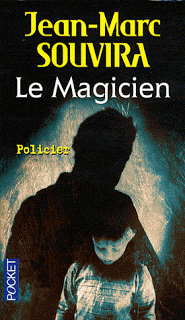 Le Magicien, de Jean-Marc Souvira