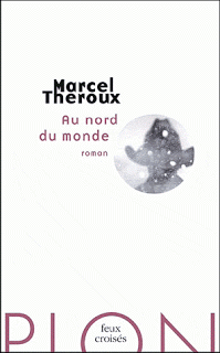 Au nord du monde, de Marcel Theroux