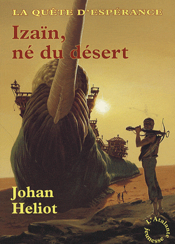 La quête d’Espérance (trilogie), de Johan Heliot