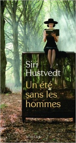Un été sans les hommes, de Siri Hustvedt