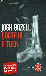 Docteur à tuer, de Josh Bazell