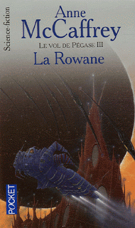 La Rowane, d’Anne McCaffrey