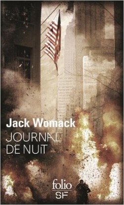 Journal de nuit, Jack Womack
