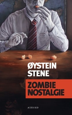 Zombie nostalgie, d’Øystein Stene
