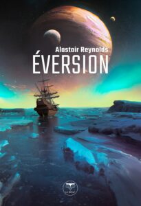 Eversion d'Alastair Reynolds